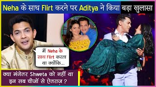 Aditya Narayan Finally REVEALS The Reason Behind Flirting With Neha Kakkar