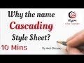CSS - 001 Why the name 'Cascading' Style Sheet