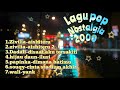 lagu pop nostalgia 2000 wali zivilia papinka