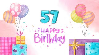 Happy 57th Birthday To You │Happy Birthday To You Song