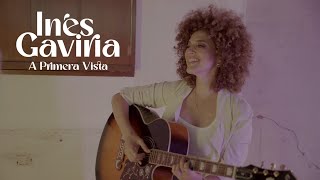 Inés Gaviria - A Primera Vista (Video Oficial)