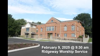 February 9, 2025   Ridgeway Live Stream