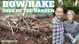 🛠 Bow Rake Uses in the Garden - SGD 187 🛠