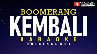kembali - boomerang (karaoke)