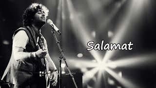 Salamat | Arijit Singh, Tulsi Kumar | Sarbjit | Amaal Mallik | Rashmi Virag | SRGM India