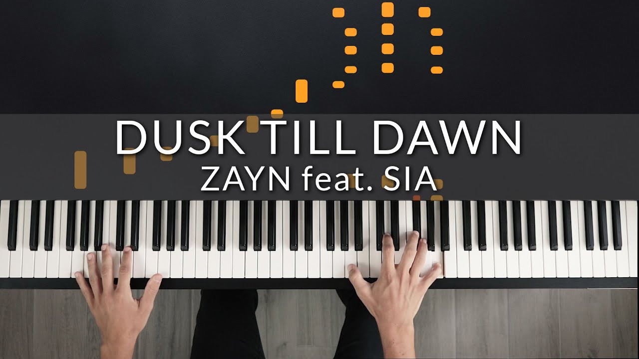 Dusk Till Dawn - Zayn Feat. Sia | Tutorial Of My Piano Cover - YouTube