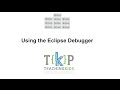 Using the Eclipse Debugger with TKP Java