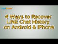 [Top 4 Ways] How to Recover LINE Chat History on Android/iPhone