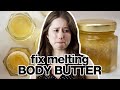 Why is my body butter melting? // Fix melting body butter! // How to Formulate // Humblebee & Me