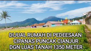 DIJUAL RUMAH DI PEDESAAN PUNCAK CIPANAS CIANJUR, SUASANA ASRI ADEM