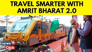 Amrit Bharat Train 2.0: Railway Minister Shares Insider Details, New Features And Amenities | N18V