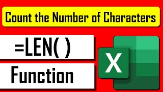 How to Use LEN Function in Excel
