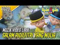 Upin & Ipin Musim 17 - Salam Aidilfitri Yang Mulia (Muzik Video)