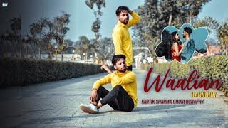 WAALIAN - Harnoor | Kartik Sharma Choreography | Latest Punjabi Songs 2020