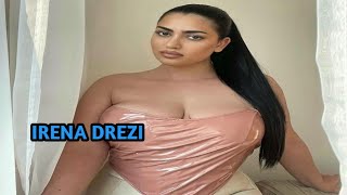 IRENA DREZI-Wiki Biography,age,weight,relationships,net worth || Curvy model plus size