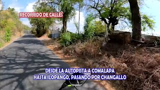 Ruta Desde Olocuilta hasta Ilopango, a salir a Changallo en EL SALVADOR, Quienes conocen?