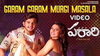 Parari Telugu Movie | Garam Garam Murgi Masala Video Song | Mahith Narayan | Adarshine Katyala