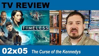 Timeless 02x05 episode review The Curse of the Kennedys
