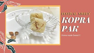 कोपरा पाक 💖I કોપરા પાક l Sweet dish : kopra pak recipe [Mummy's kitchen 🔥]