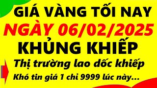 Giá vàng hôm nay ngày 06/02/2025 - giá vàng 9999, vàng sjc, vàng nhẫn 9999,...