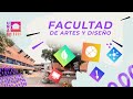 Facultad de Artes y Diseño | UNAMirada