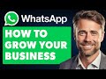 How To Grow Your Business With WhatsApp Communities (Full 2024 Guide)