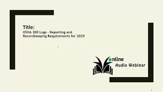 OSHA 300 Logs – Reporting and Recordkeeping Requirements for 2025