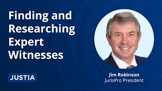 Finding and Researching Expert Witnesses