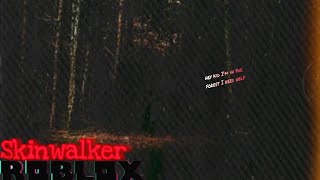 What is that sound in the forest|Roblox: Skinwalker