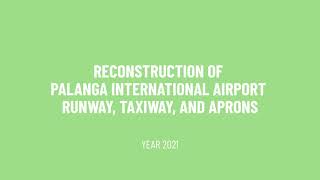 Reconstruction of Palanga International Airport runway, taxiway, and aprons