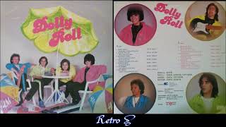 Dolly Roll – Ébreszd Fel A Szívemet! (1990) Full Album
