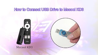 How to Connect USB Drive on Mecool KD3 TV Stick?