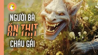 Người Bà ĂN THỊ.T Cháu Gái - Để Trẻ Mãi Không Già |Quạc Review|