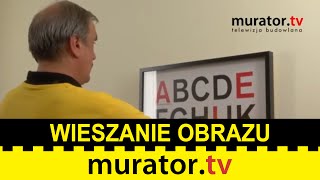 Wieszanie obrazu na ścianie z płyt g-k - DOMOWE SOS