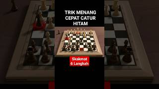 TRIK MENANG CEPAT CATUR HITAM - SKAKMAT 6 LANGKAH #skakmat #catur #taktikcatur