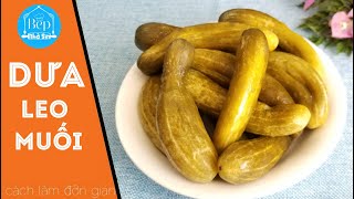 DƯA LEO MUỐI nguyên trái vàng giòn của người xưa ‖ Bếp nhà Sin