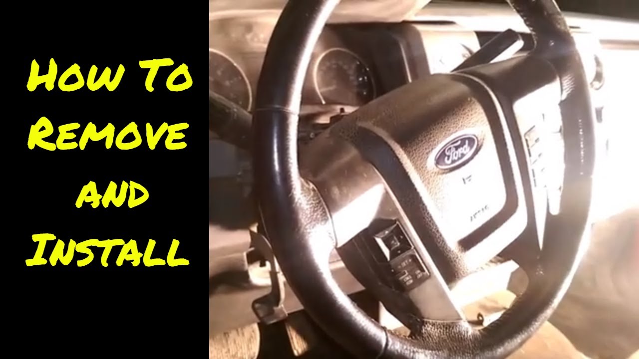 2011 - 2016 Ford F150 F250 F 350 Steering Wheel Removal And Airbag ...