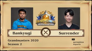 [RU] Bankyugi vs Surrender | Grandmasters 2020 Season 2 (16 августа 2020)