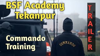 Commando Training Centre BSF Academy Tekanpur ।। Para Commando ।। Indian Army ।। BSF ।। Commando