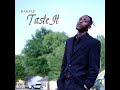 Rahjae`- Taste It (Official Audio)