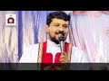 anchal convention day 1. fr daniel poovannathil