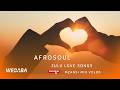 AFROSOUL MZANSI JAZZ MIX 2026 | ZULU LOVE SONGS | Dj Webaba