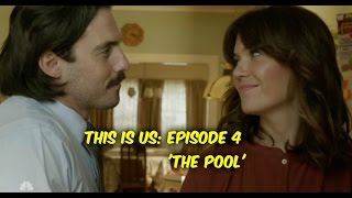 This Is Us: Episode 4 'The Pool' Review