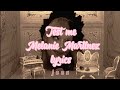 Test me, Melanie Martinez, lyrics, jeaz