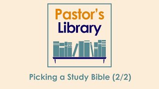 Picking a Study Bible: NIV Ultimate Guide 2/2