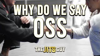 Why Do We Say 'OSS'? | BJJ Meditation #005