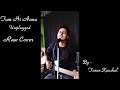 Download Tum Hi Aana Cover Marjaavaan RiteishSidharthTaraJubin Nautiyal Payal Dev KunaalTarun Kaushal mp3