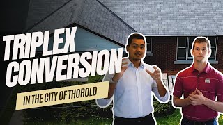 Triplex Conversion with Bill 23: Turning Vision into Reality in Thorold, ON!