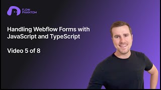 Webflow forms with JavaScript & TypeScript - Video 5