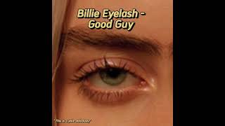 Billy Eyelash - Good Guy